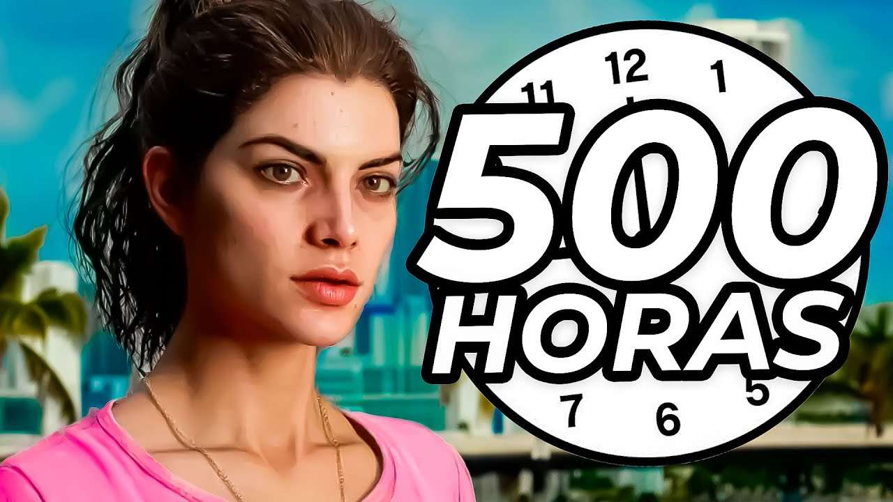 500 HORAS de GTA 6