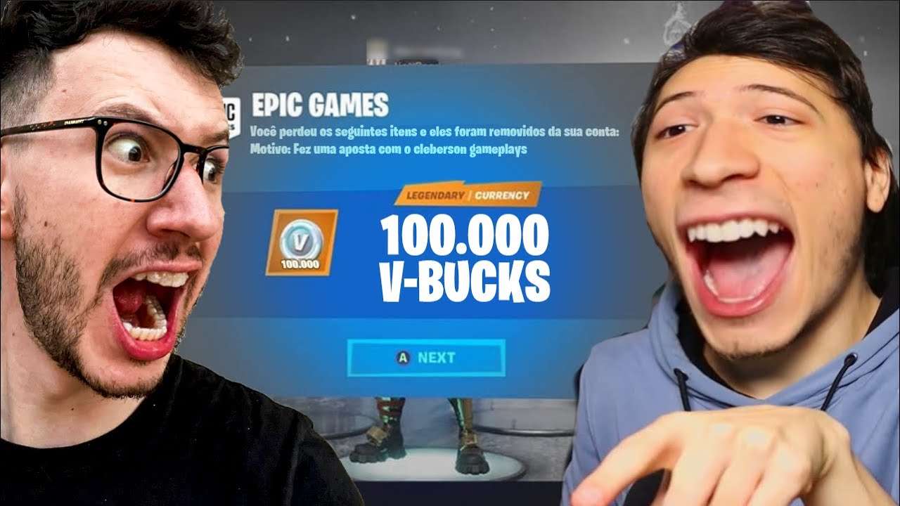 APOSTEI 100.000 V-BUCKS COM O CLEBITO...