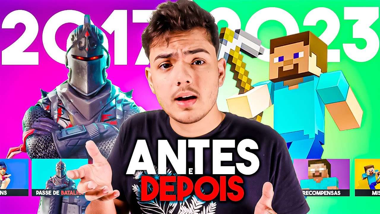 ANTES e DEPOIS de FORTNITE