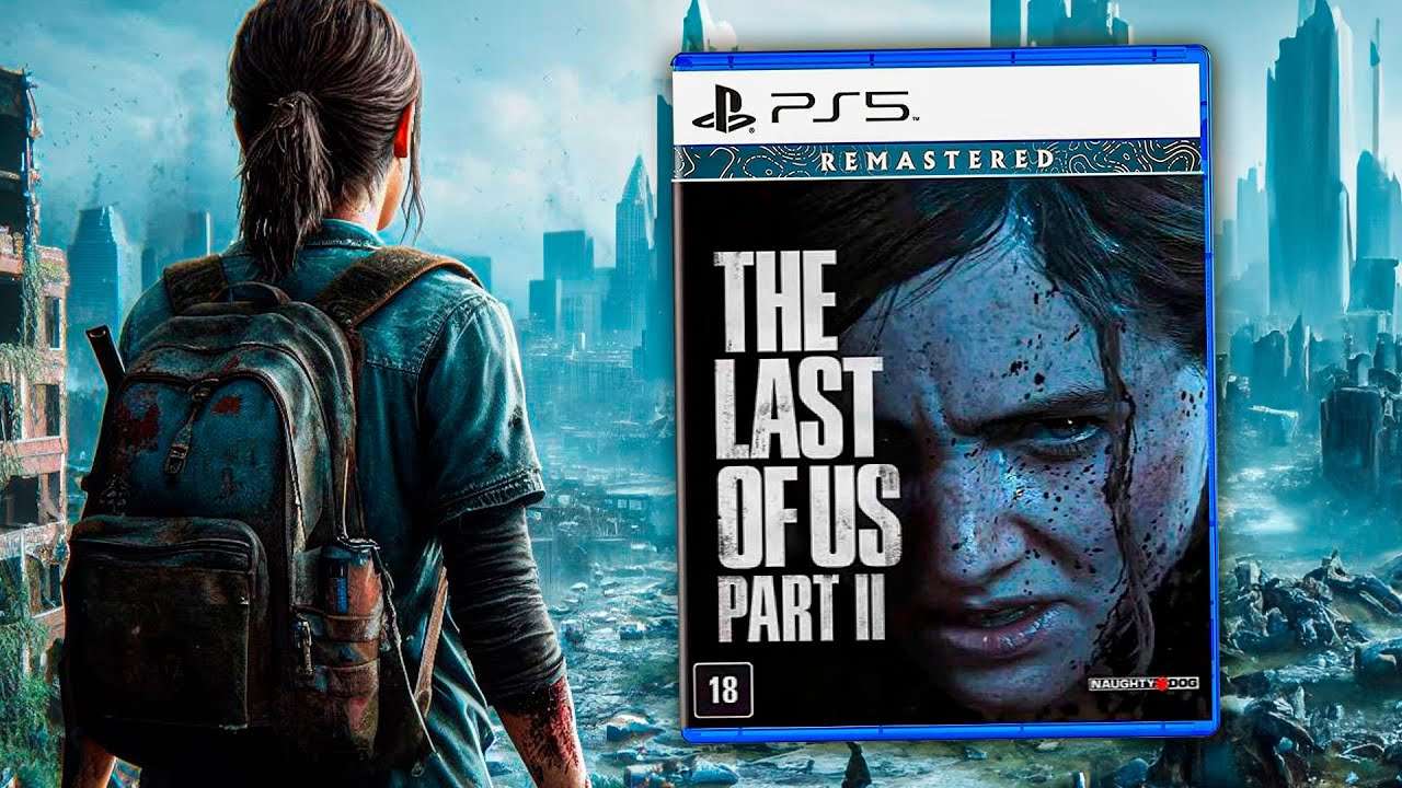 Inacreditável mas The Last Of Us Part 2 vai ter um Remastered!