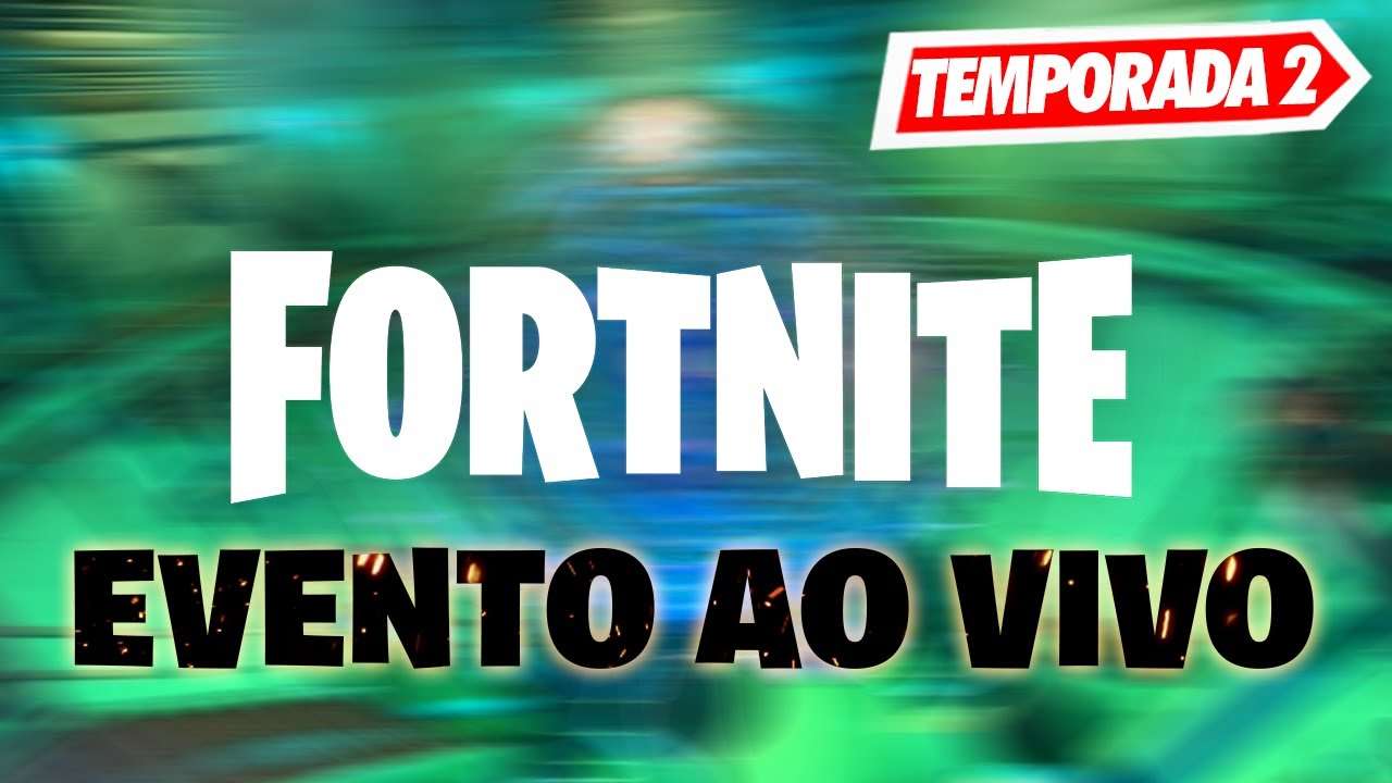 VAI TER EVENTO AO VIVO NA TEMPORADA 2? HISTÓRIA FORTNITE